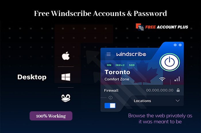 Free Windscribe Accounts & Password