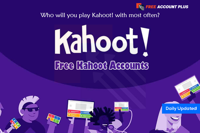 Free Kahoot Accounts & Password