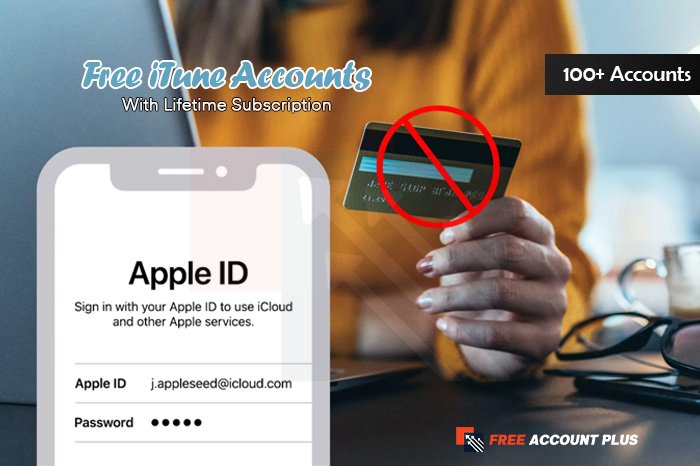Free iTune Accounts & Password